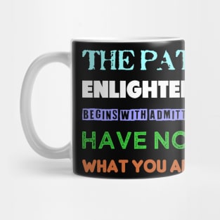 The Path To Enlightenment Mug